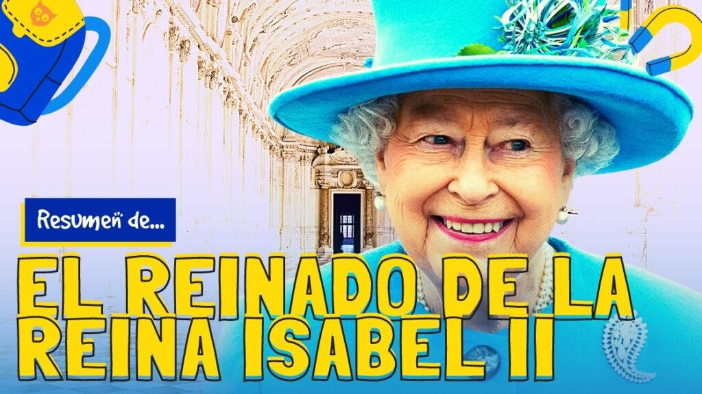 El reinado de la reina Isabel II