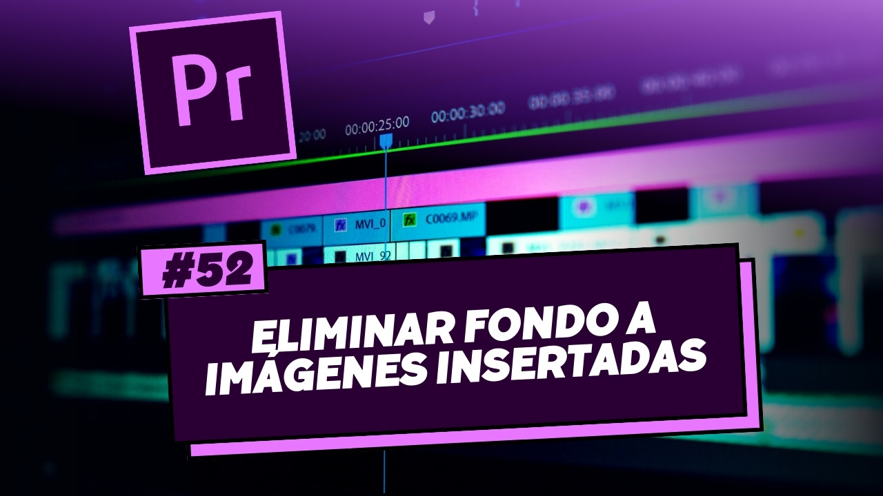 Eliminar fondo a imágenes en Premiere