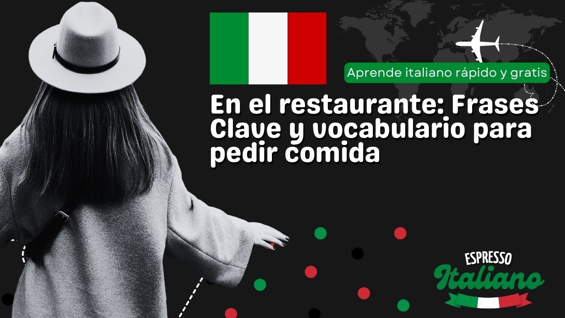 En el restaurante Frases Clave y vocabulario para pedir comida