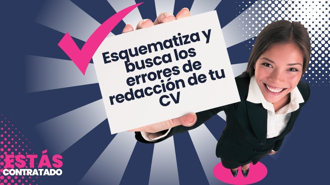 Esquematiza y busca los errores de redacción de tu CV