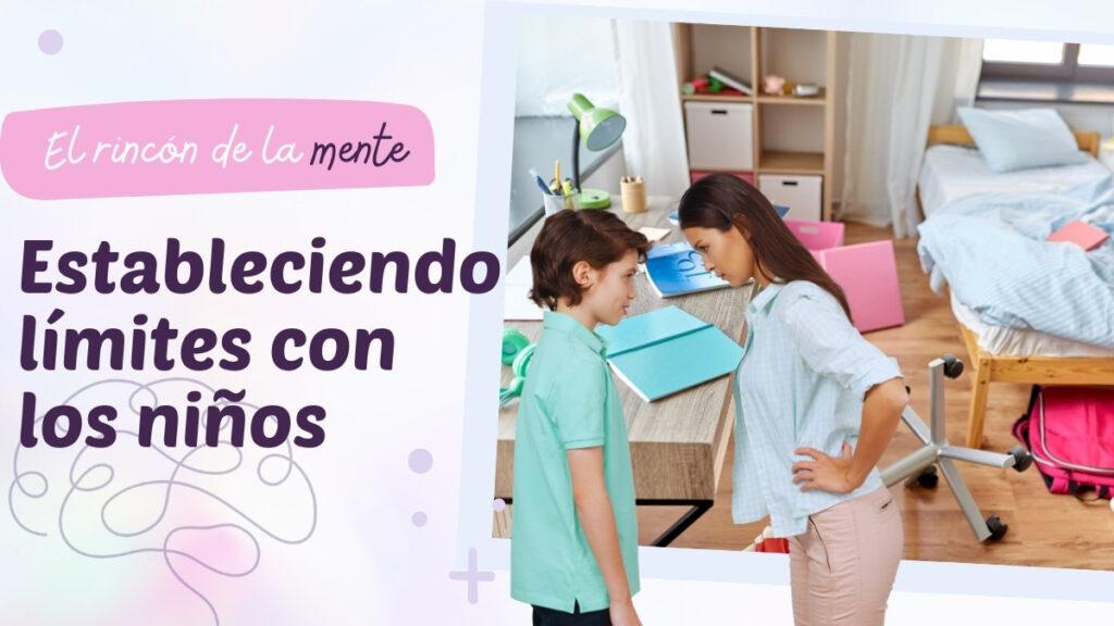 Estableciendo límites con los niños