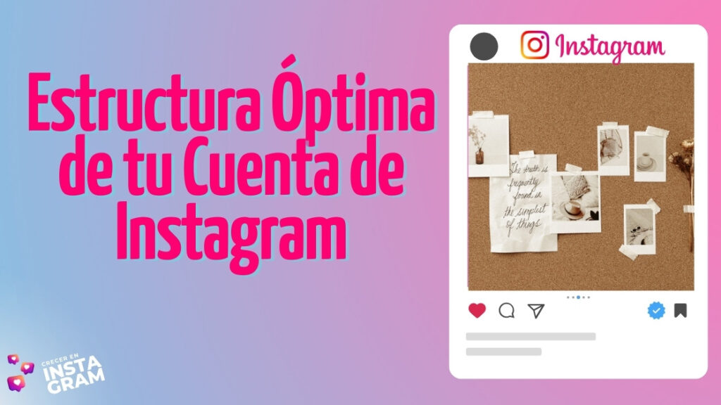 Estructura Óptima de tu Cuenta de Instagram