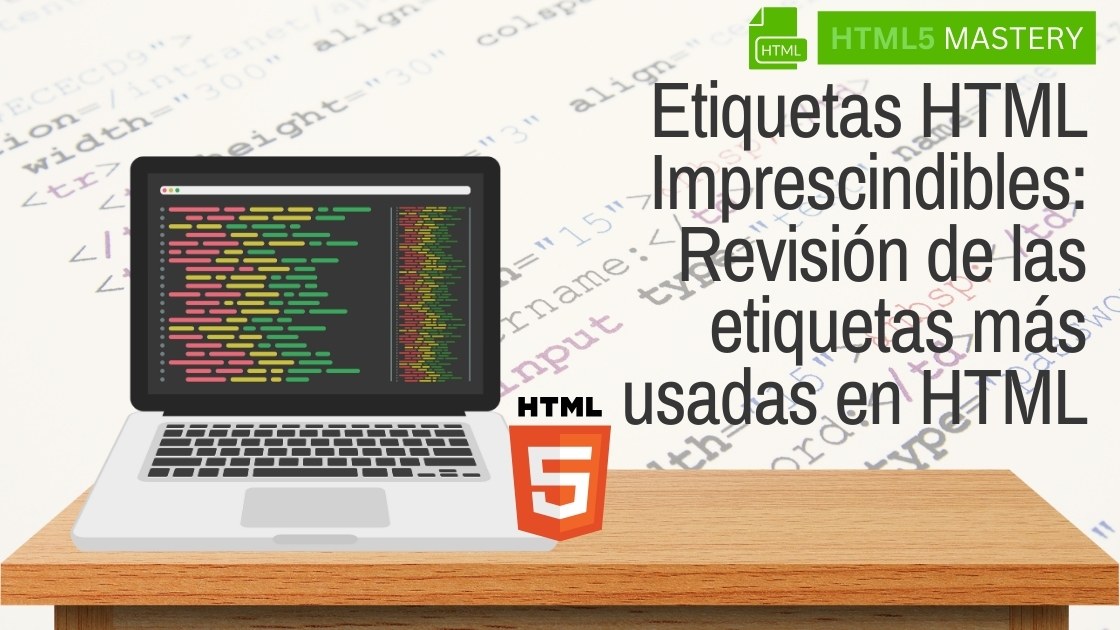 Etiquetas HTML Imprescindibles