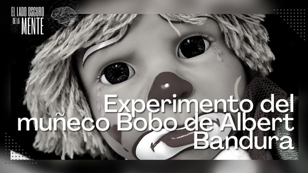 Experimento del muñeco Bobo de Albert Bandura
