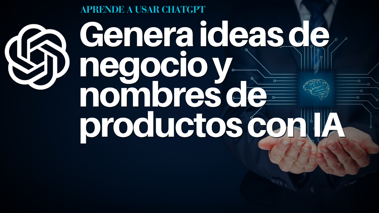 Genera ideas de negocio y nombres de productos con IA