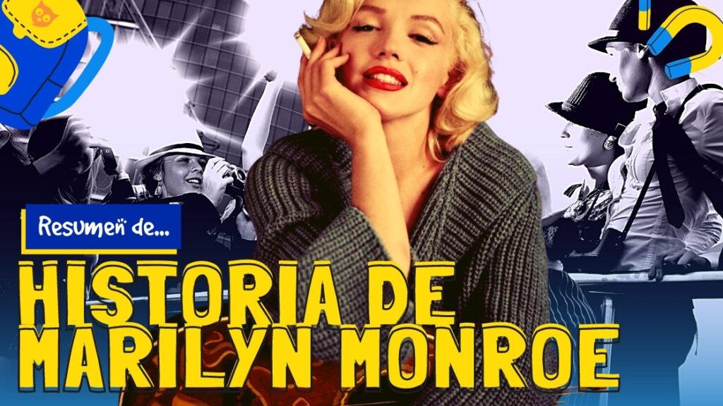 Historia de Marilyn Monroe