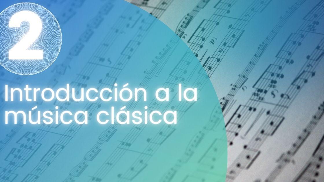 Introducción a la música clásica