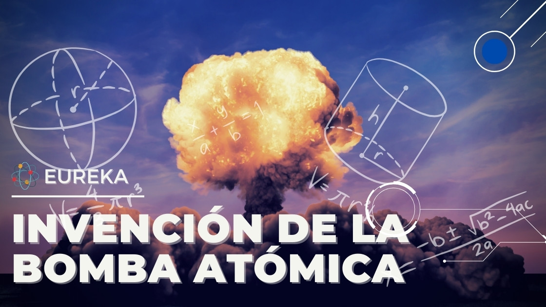 Invención de la Bomba atómica