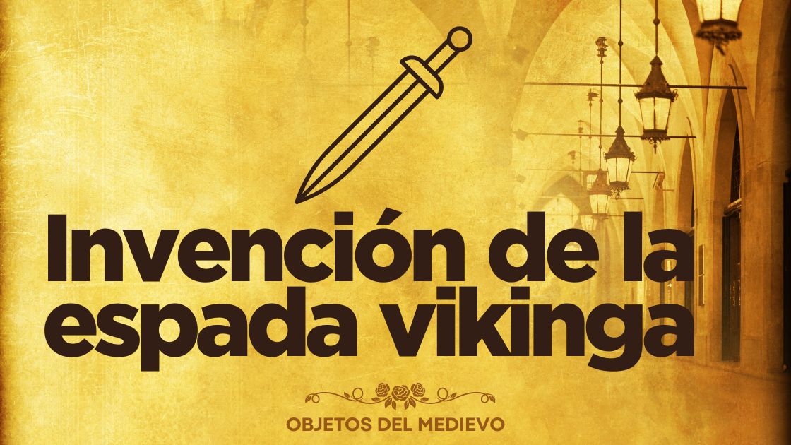 Invención de la espada vikinga