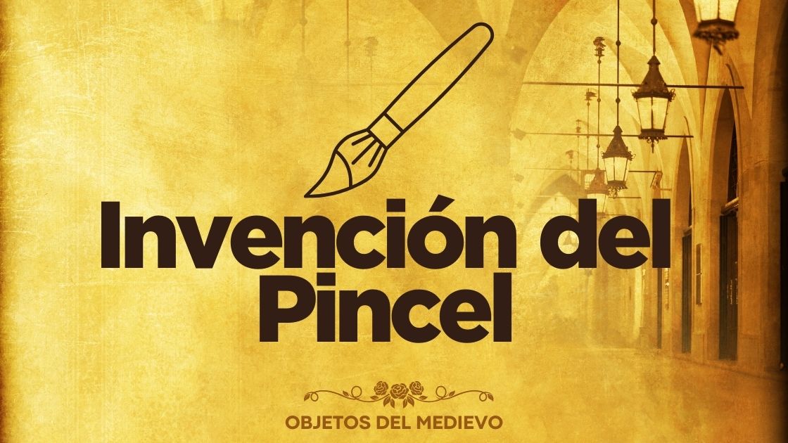 Invención del Pincel