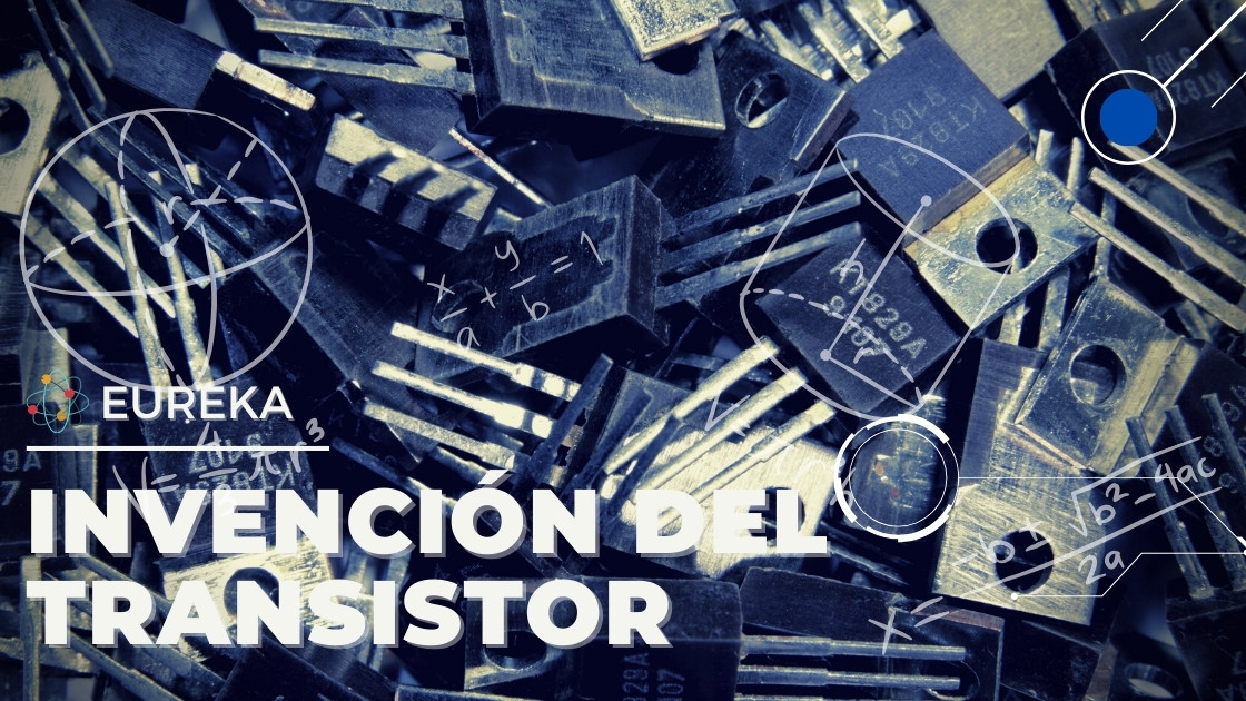 Invención del Transistor