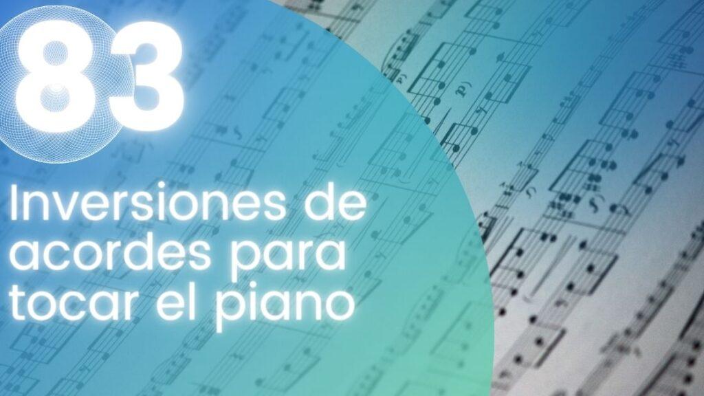 Inversiones de acordes para tocar el piano