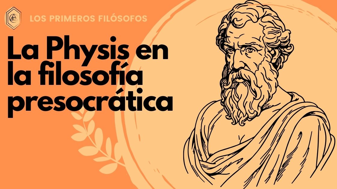 La Physis en la filosofía presocrática