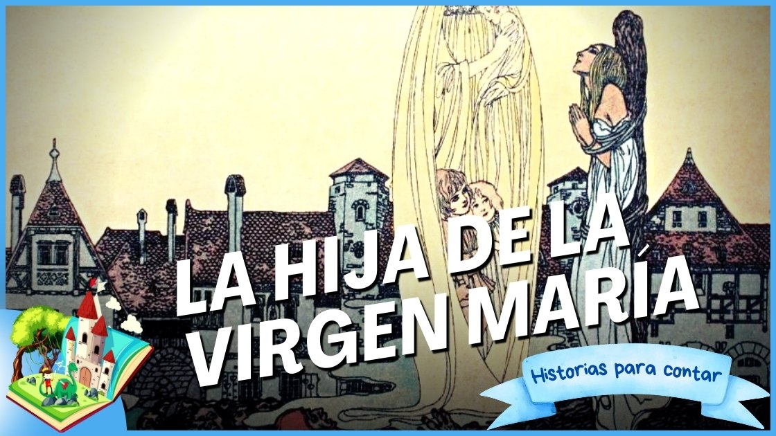 La hija de la Virgen María