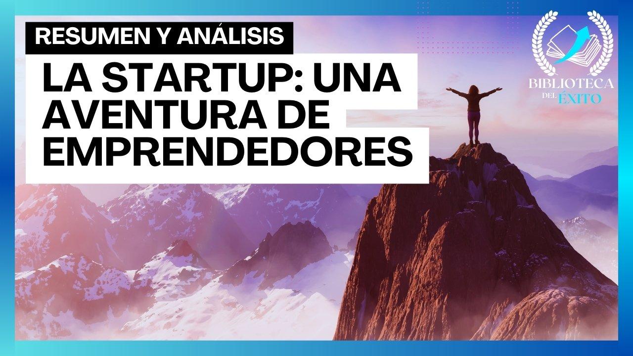 La startup: una aventura de emprendedores