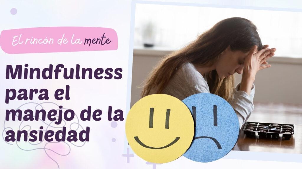 🧩 Mindfulness Para El Manejo De La Ansiedad — Academia Gratuita