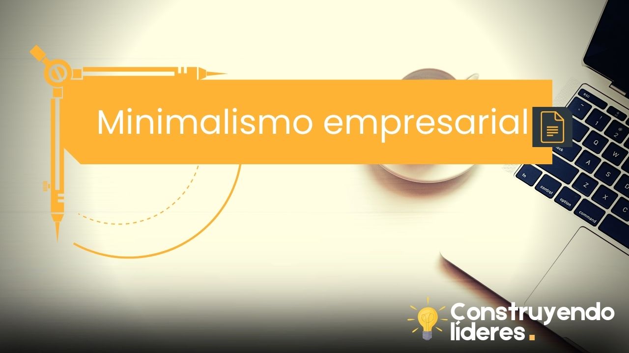 Minimalismo empresarial