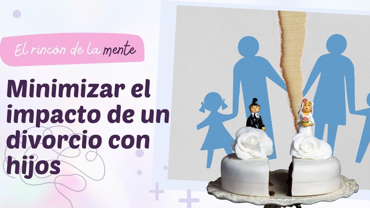 Minimizar el impacto de un divorcio con hijos