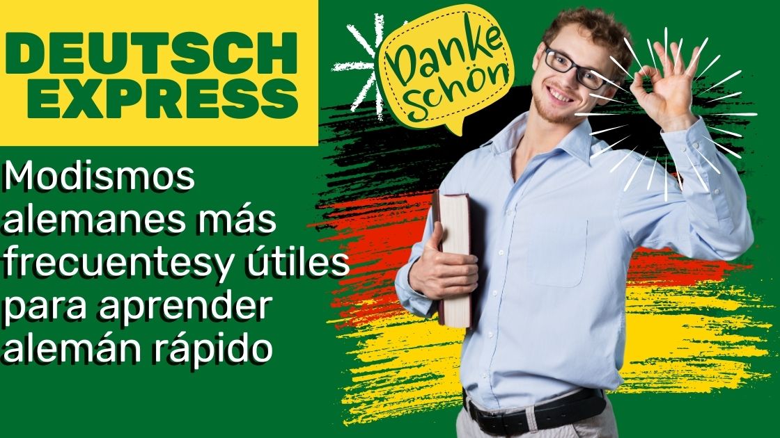 Modismos alemanes más frecuentes y útiles para aprender alemán rápido