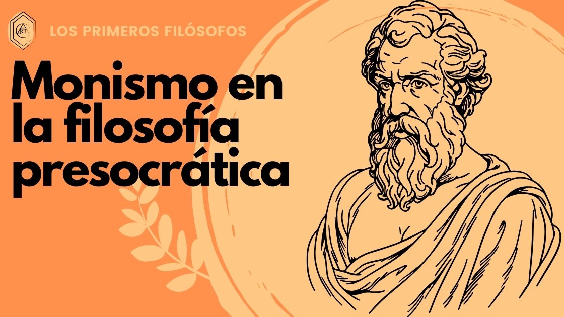 Monismo en la filosofía presocrática