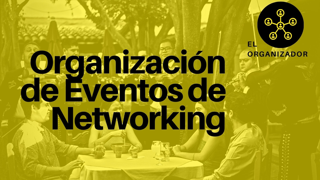 Organización de Eventos de Networking