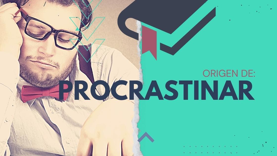 Procrastinar