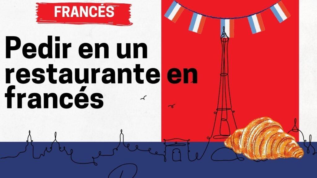 Pedir en un restaurante en francés