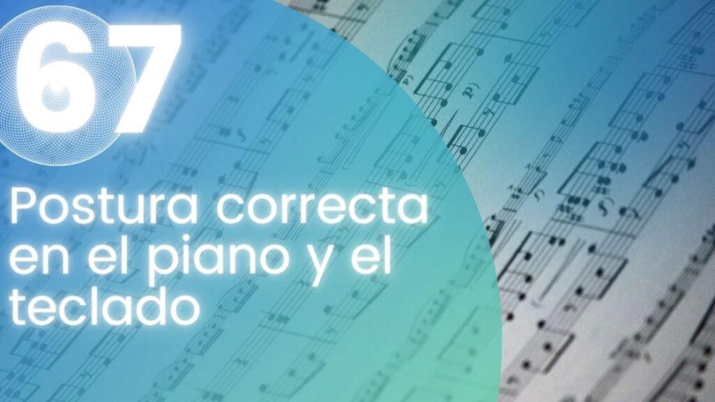 Postura correcta en el piano y el teclado