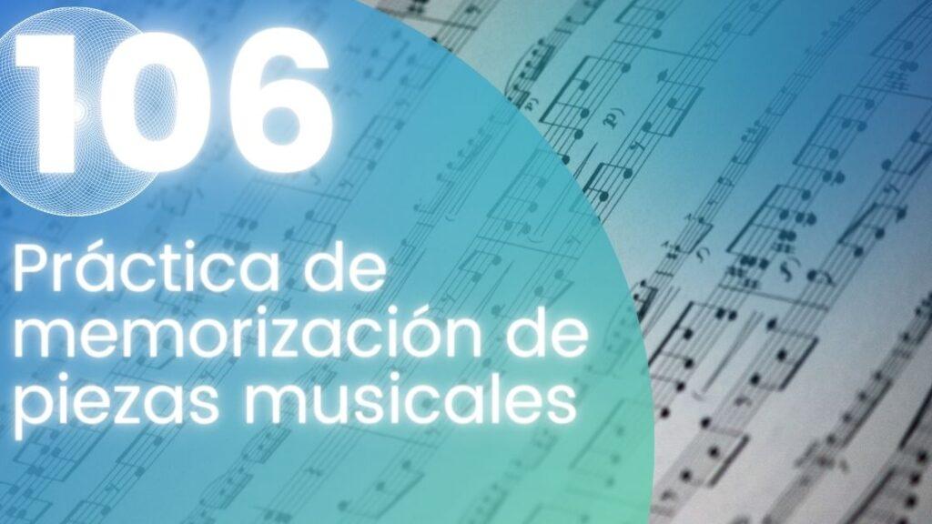 Práctica de memorización de piezas musicales