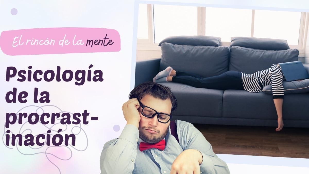 Psicología de la procrastinación