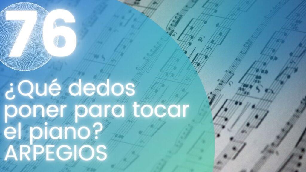 Qué dedos poner para tocar el piano