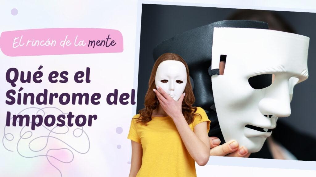 Qué es el Síndrome del Impostor