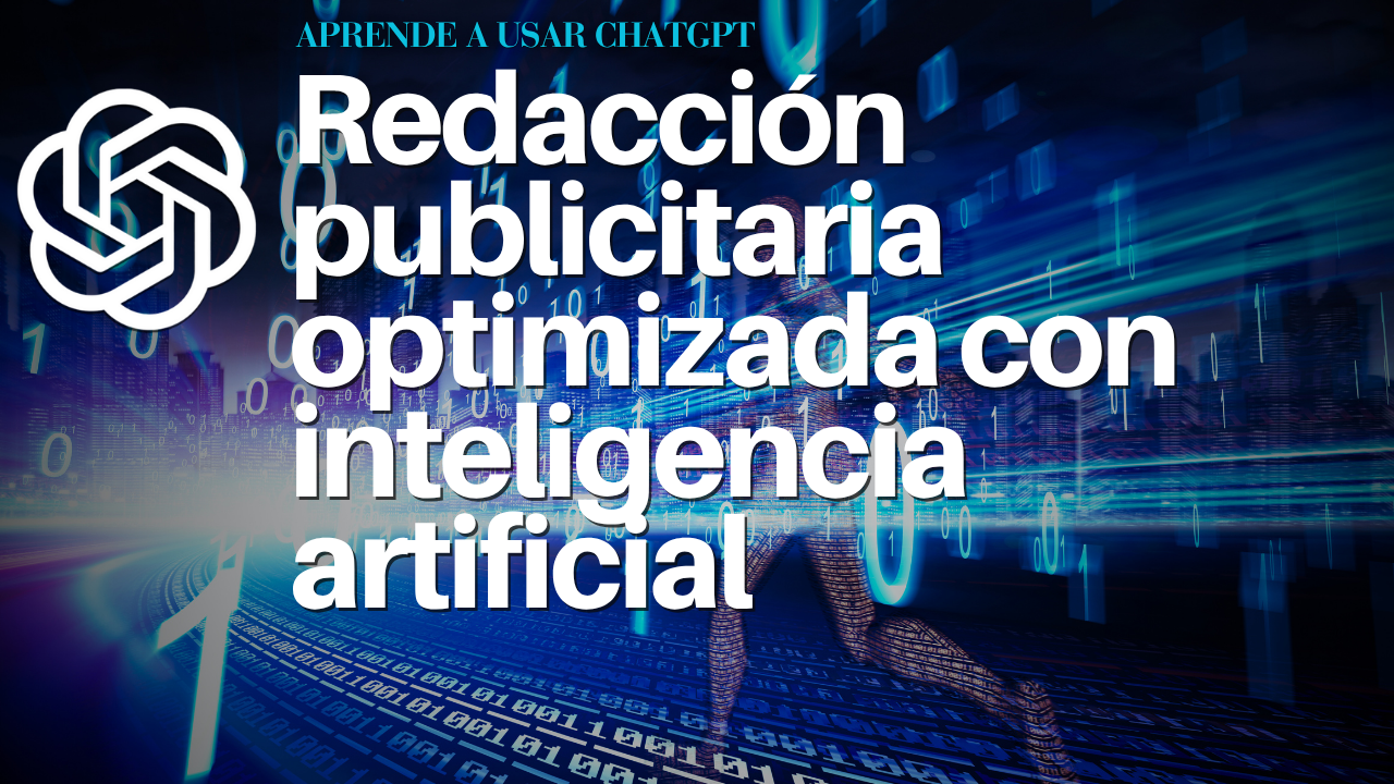 Redacción publicitaria optimizada con inteligencia artificial