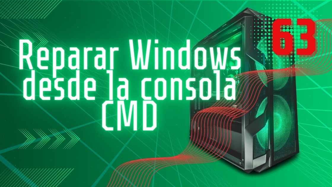 Reparar-Windows-desde-la-consola-CMD