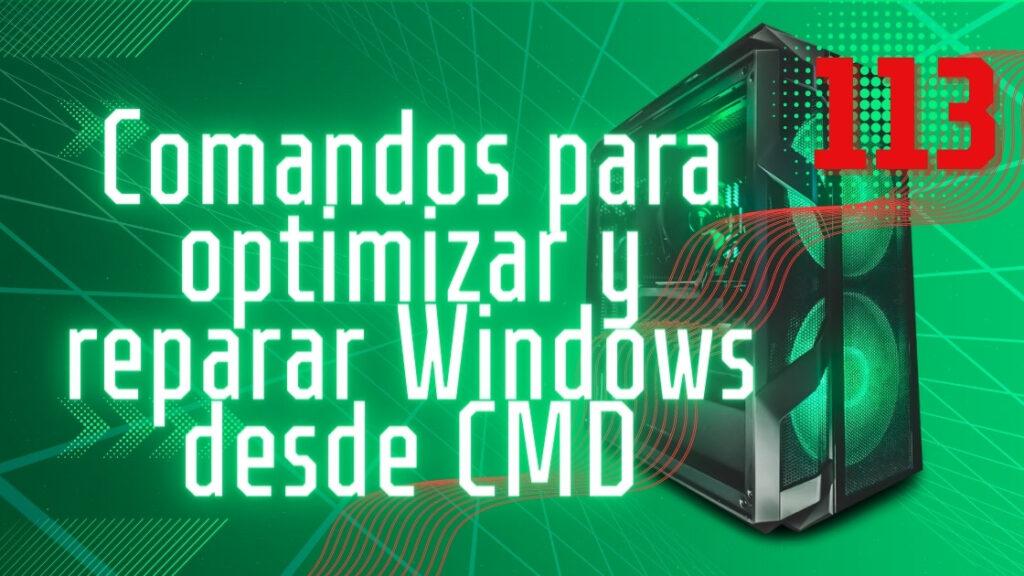 💻 Comandos Para Optimizar Y Reparar Windows Desde Cmd — Academia Gratuita 0963