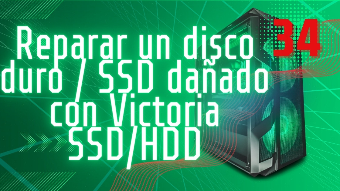 Reparar-un-disco-duro-SSD-danado-con-Victoria-SSDHDD