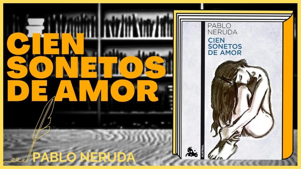 Resumen de Cien Sonetos de Amor