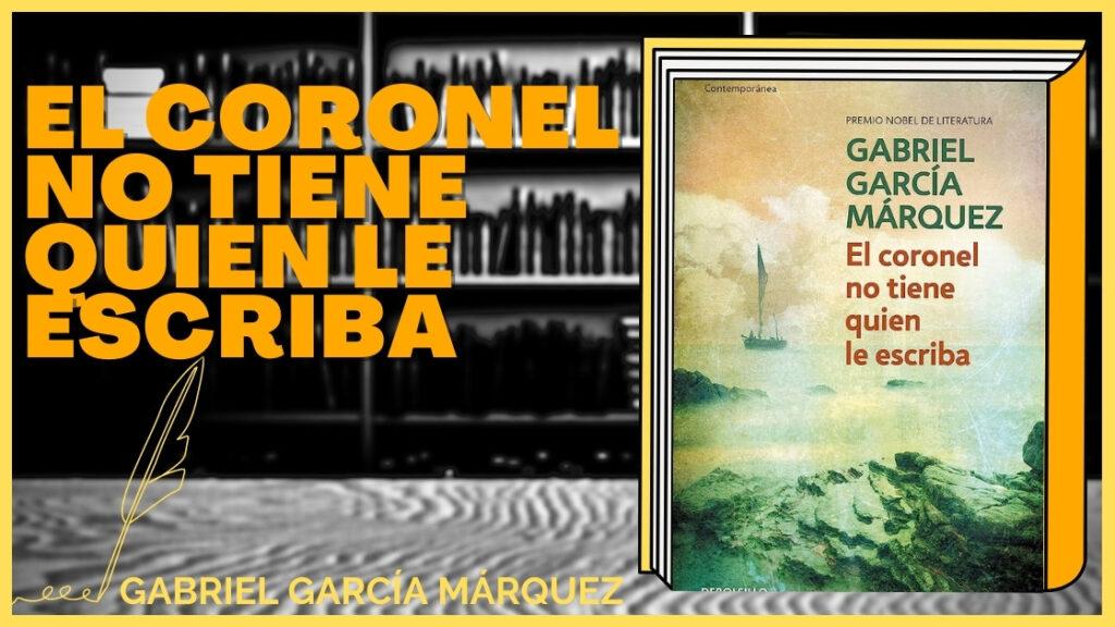 Resumen de El coronel no tiene quien le escriba