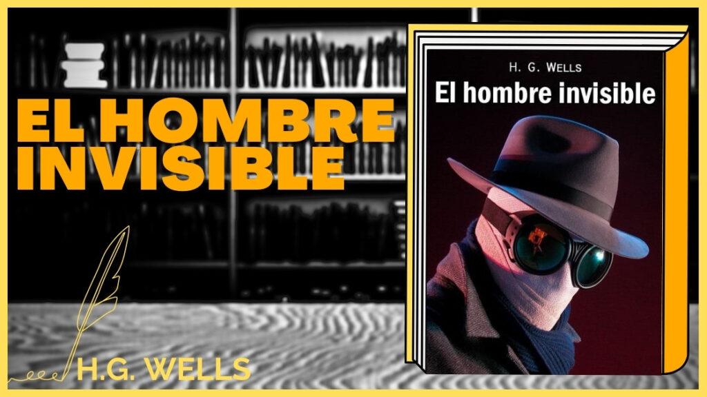 Resumen de El hombre invisible