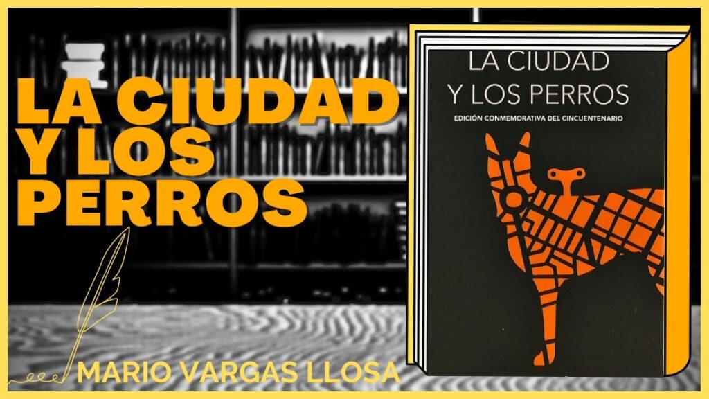 La ciudad y los perros