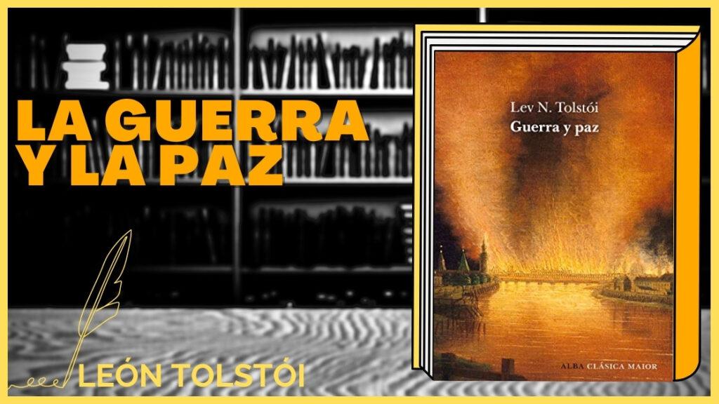 Resumen de La guerra y la paz