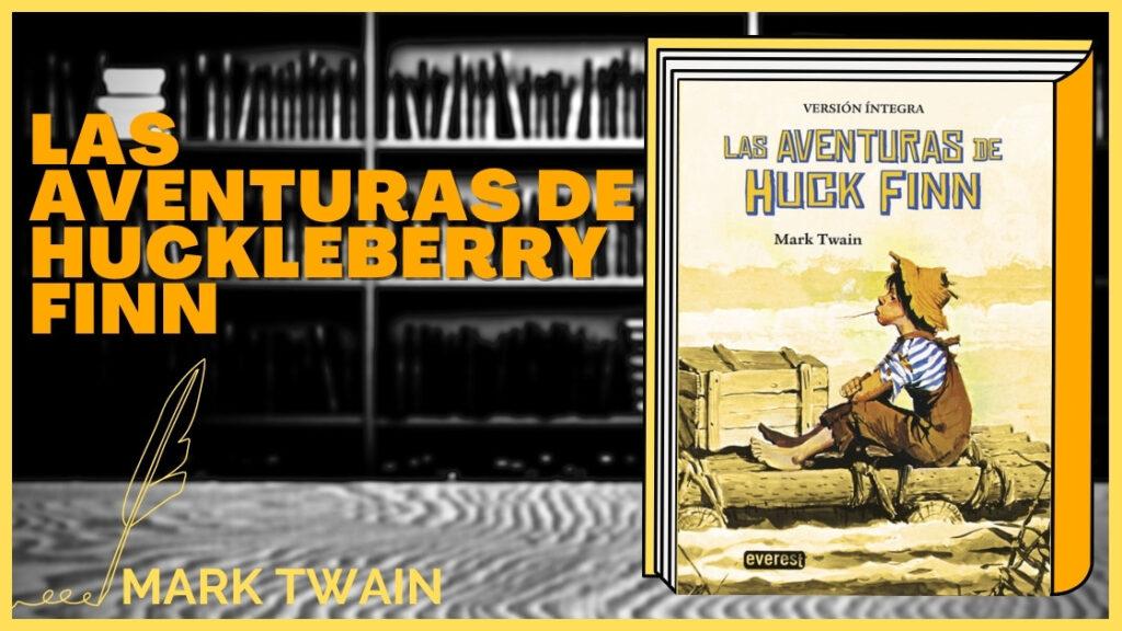 Las aventuras de Huckleberry Finn