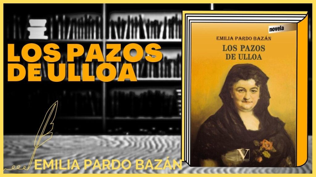 Resumen de Los Pazos de Ulloa