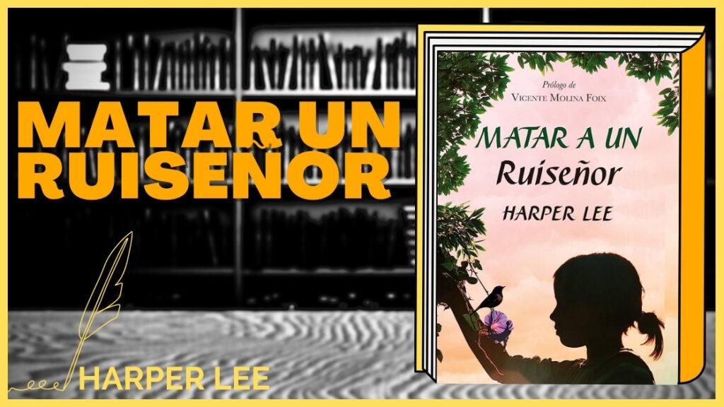 Resumen de Matar un ruiseñor