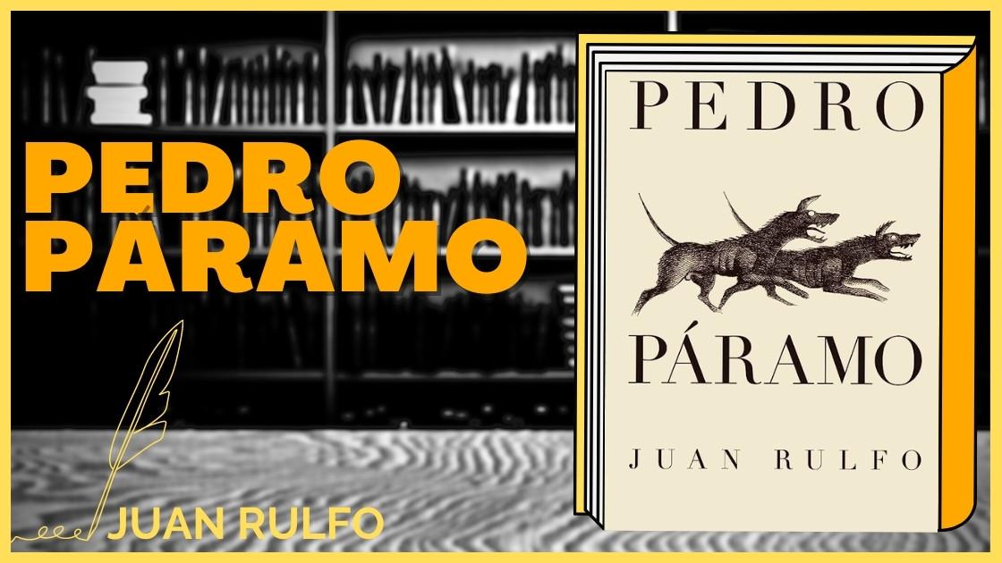 Resumen de Pedro Páramo
