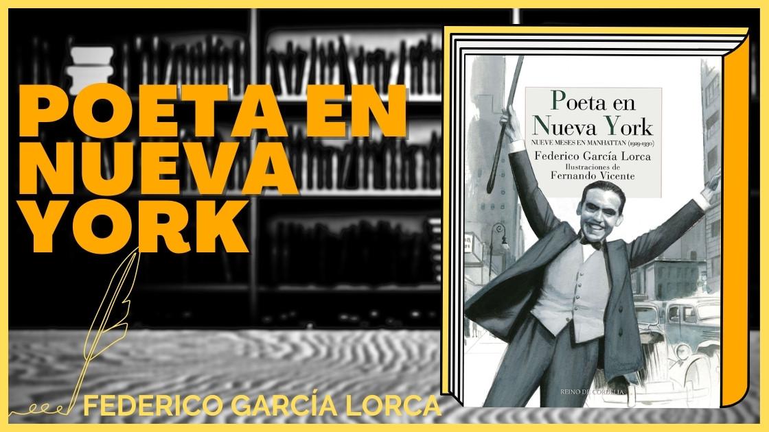 Resumen de Poeta en Nueva York