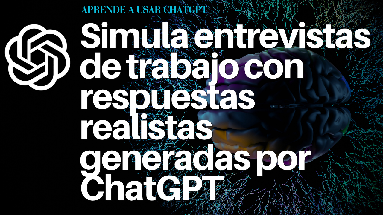 Simula entrevistas de trabajo con respuestas realistas generadas por ChatGPT