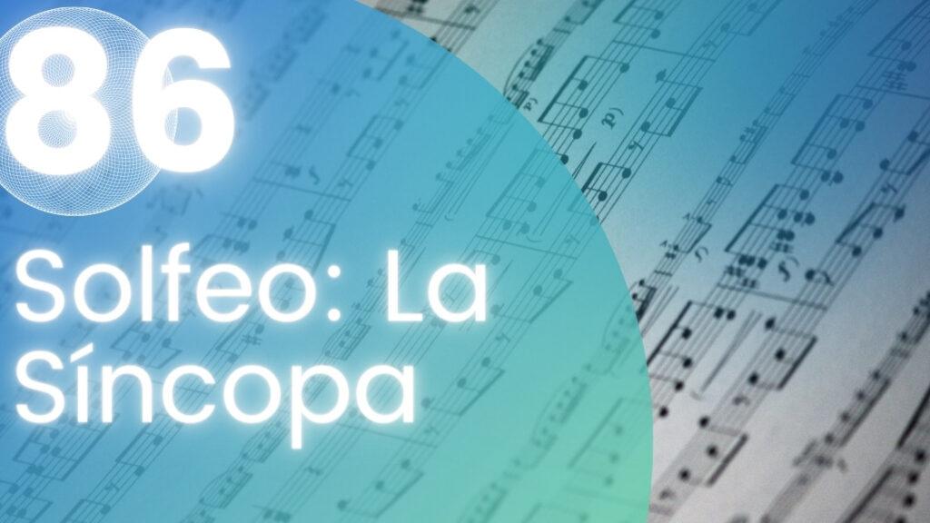 Solfeo La Síncopa