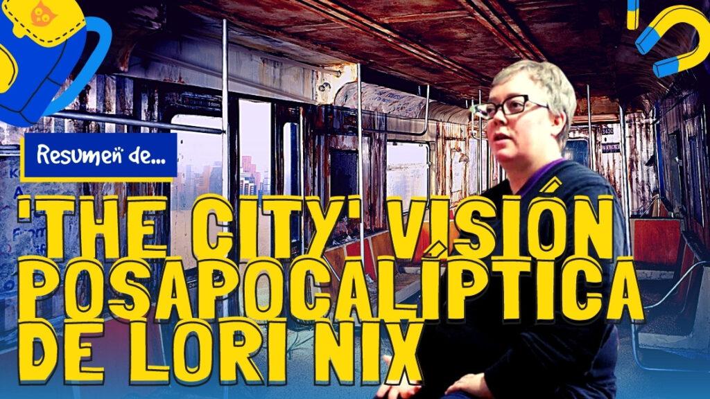 'The City' visión posapocalíptica de Lori Nix