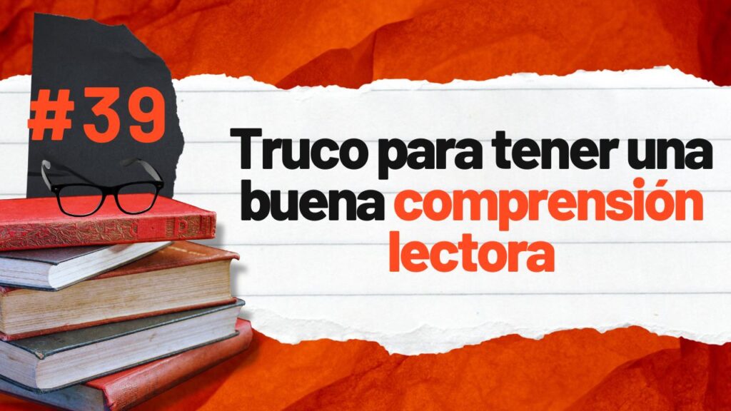 Truco-para-tener-una-buena-comprension-lectora